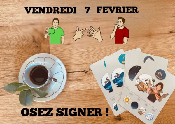 OSEZ SIGNER 7février